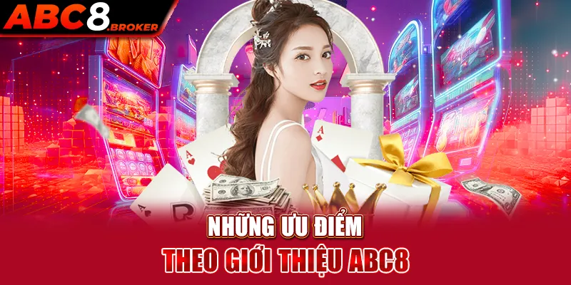 gioi-thieu-abc8-voi-nhung-uu-diem