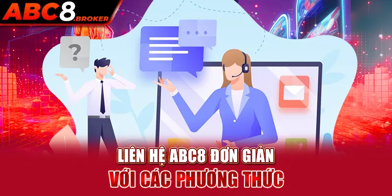 lien-he-abc8-don-gian-voi-cac-phuong-thuc